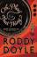 Roddy Doyle: Oh, Play That Thing / Roddy