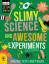 Susan Martineau: Slimy Science and Aweso