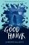 Joseph Elliott: The Good Hawk (Shadow Sk