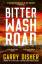 Garry Disher: Bitter Wash Road / Garry D