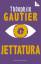 Theophile Gautier: Jettatura / Theophile