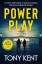 Tony Kent: Power Play / Tony Kent / Tasc