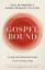 Collin Hansen: Gospelbound / Living with