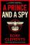 Rory Clements: A Prince and a Spy / The 