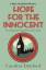Caroline Dunford: Hope for the Innocent Caroline Dunford: Hope for the Innocent