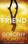 Dorothy Koomson: The Friend / Dorothy Ko