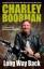 Charley Boorman: Long Way Back / Charley Charley Boorman: Long Way Back / Charley