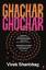 Vivek Shanbhag: Ghachar Ghochar / Vivek 