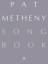 Pat Metheny Songbook: Lead Sheets / Pat 