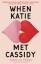 Camille Perri: When Katie Met Cassidy / 