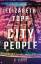 Elizabeth Topp: City People / A Novel / 