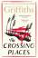 Elly Griffiths: The Crossing Places / Th