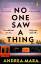 Andrea Mara: No One Saw a Thing / Andrea