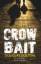 Douglas Skelton: Crow Bait / Douglas Ske