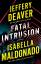 Jeffery Deaver: Fatal Intrusion / Jeffer