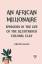 Allen Grant: An African Millionaire Epis Allen Grant: An African Millionaire Epis