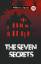 Queux, William Le: The Seven Secrets / W