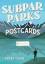 Amber Share: Subpar Parks Postcards / Ce