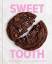 Sarah Fennel: Sweet Tooth / 100 Desserts