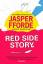 Jasper Fforde: Red Side Story / The colo