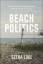 Setha Low: Beach Politics / Social, Raci