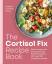 Angela Dowden: The Cortisol Fix Recipe B