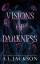 Jackson, A L: Visions of Darkness / A L 