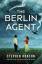 Stephen Ronson: The Berlin Agent / A gri