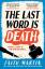 Faith Martin: The Last Word Is Death / F