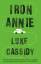 Luke Cassidy: Iron Annie / Luke Cassidy 