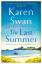 Karen Swan: The Last Summer / Karen Swan