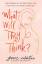 Grace Valentine: What Will They Think? /