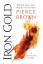 Pierce Brown: Iron Gold / Pierce Brown /