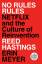 Reed Hastings: No Rules Rules / Netflix 