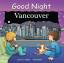 Adams, David J: Good Night Vancouver / D