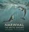 Justin Anderson: Narwhal: The Arctic Uni