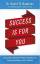 Hawkins, David R.: Success Is for You / 