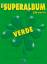 Superalbum Verde 150 Successi / Buch / E