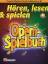 Hören Lesen Spielen - Opern-Spielbuch (+