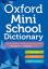 Oxford Mini School Dictionary / Taschenb