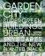 Anna Yudina: Garden City / Supergreen Bu