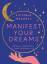 Victoria Maxwell: Manifest Your Dreams /