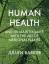 Julian Barker: Human Health and Its Main