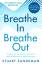 Stuart Sandeman: Breathe In, Breathe Out