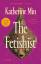 Katherine Min: The Fetishist / Katherine