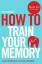 Phil Chambers: How To Train Your Memory 