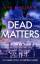 Eva Maclean: Dead Matters / A British De