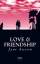 Jane Austen: Love & Friendship / Jane Au