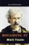 Mark Twain: Roughing It / Mark Twain / T