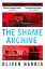 Oliver Harris: The Shame Archive / 